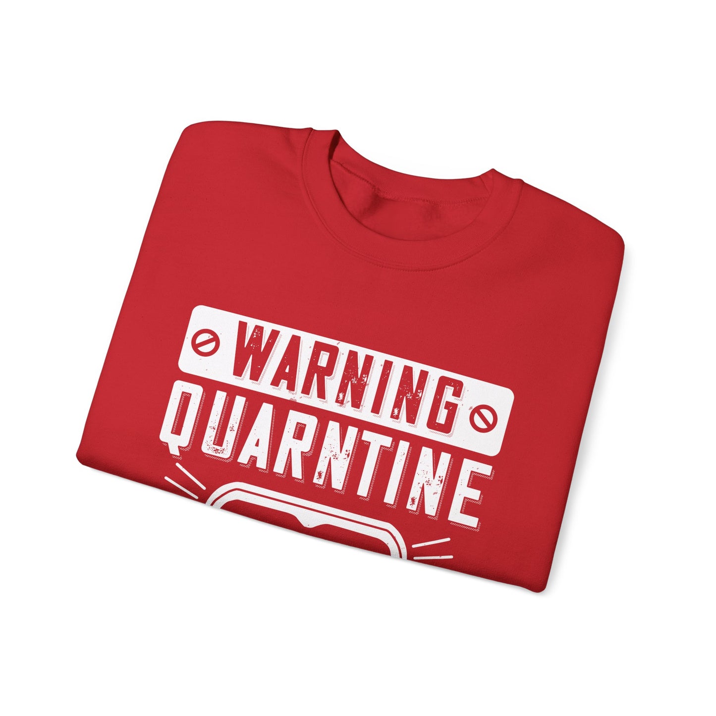 warning quarantine area-01 — Unisex Heavy Blend Crewneck (G18000)