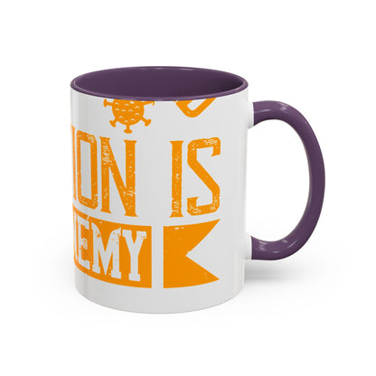 I've actually read that isolation is the enemy, so why do that to myself-01 — Accent Mug 11/15oz