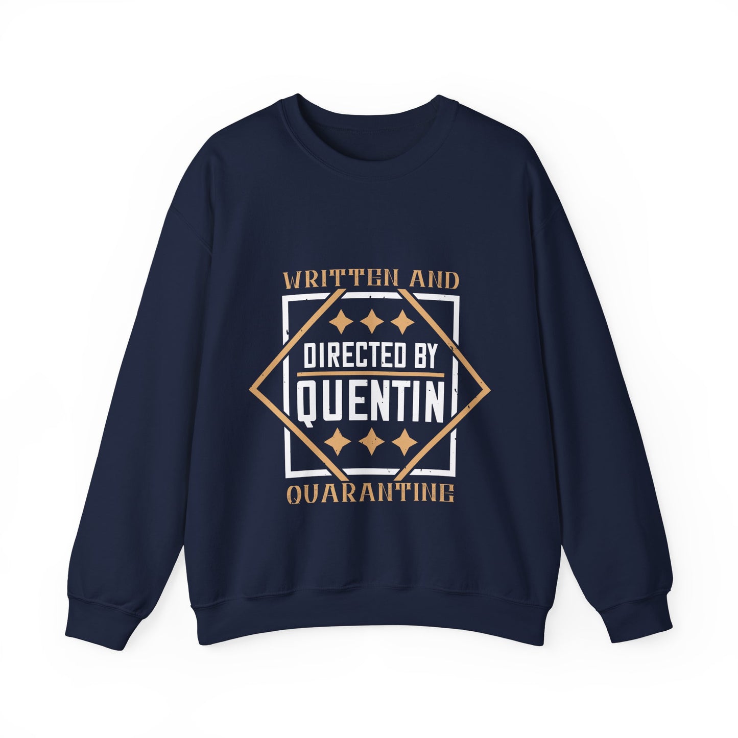 written and directed by quentin quarantine-01 — Unisex Heavy Blend Crewneck (G18000)