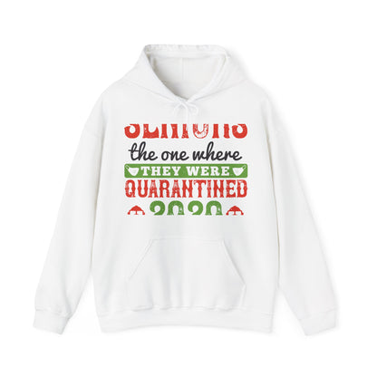 seniors the one where they were quarantined 2020-01 — Unisex Heavy Blend Hoodie (G18500)