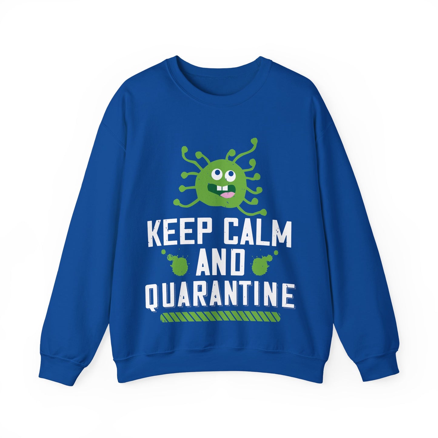 keep calm and quarantine-01 — Unisex Heavy Blend Crewneck (G18000)