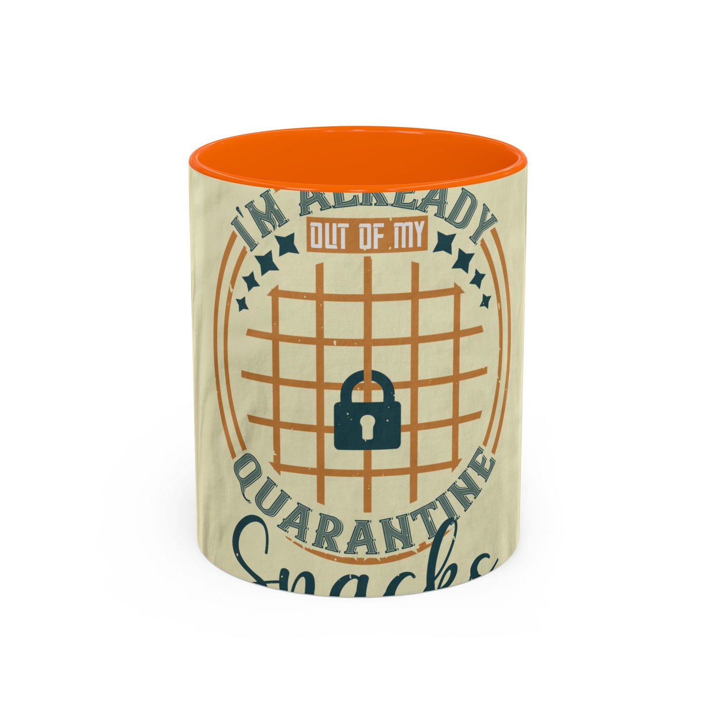 i'm already out of my quarantine snacks — Accent Mug 11/15oz