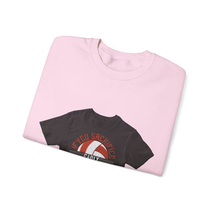 If you sacrifice early, youΓÇÖll win late-0 — Unisex Heavy Blend Crewneck (G18000)