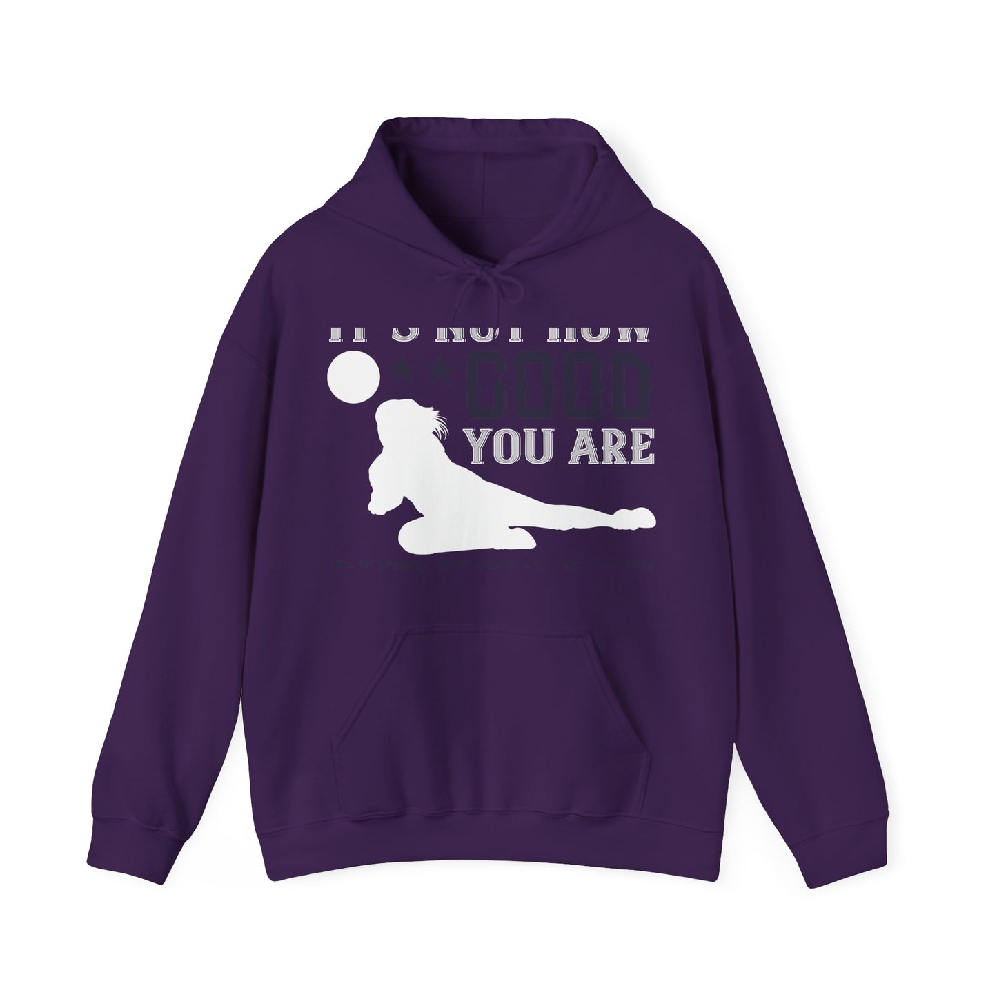 Sometimes itΓÇÖs not how good you are, but how bad you want it-01 — Unisex Heavy Blend Hoodie (G18500)
