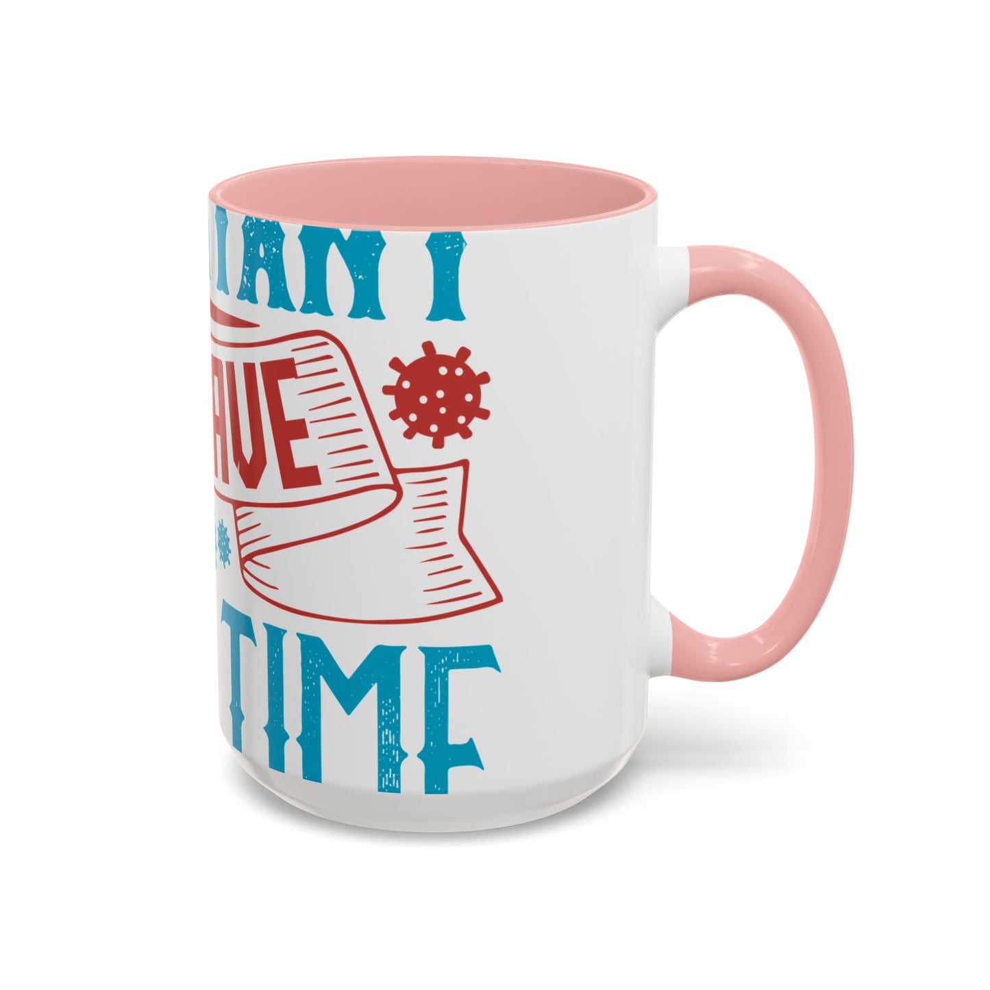 It's important to have quiet time and isolation-01 — Accent Mug 11/15oz