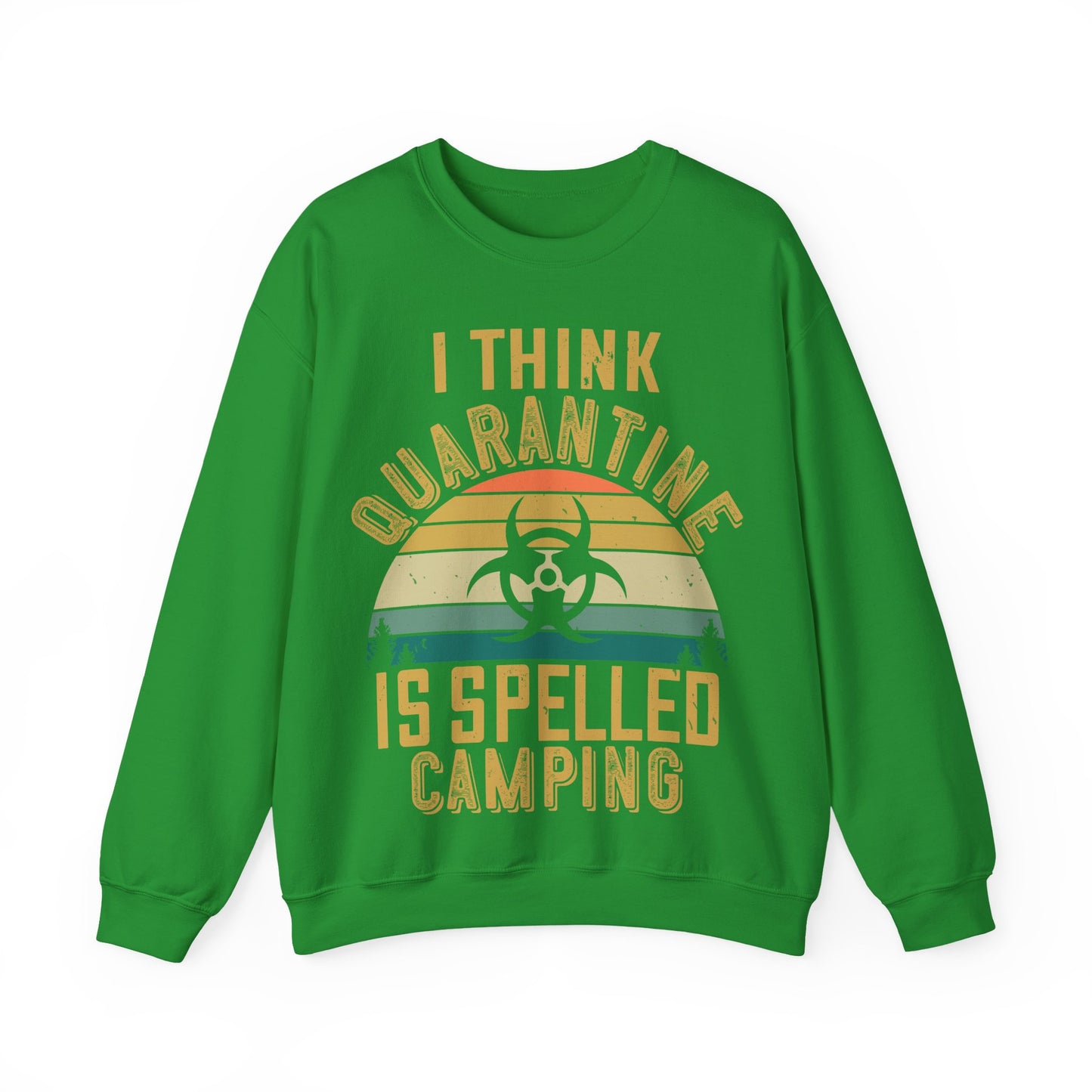 i think quarantine is spelled camping-01 — Unisex Heavy Blend Crewneck (G18000)