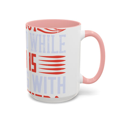 Politics is war without bloodshed while war is politics with bloodshed-01 — Accent Mug 11/15oz