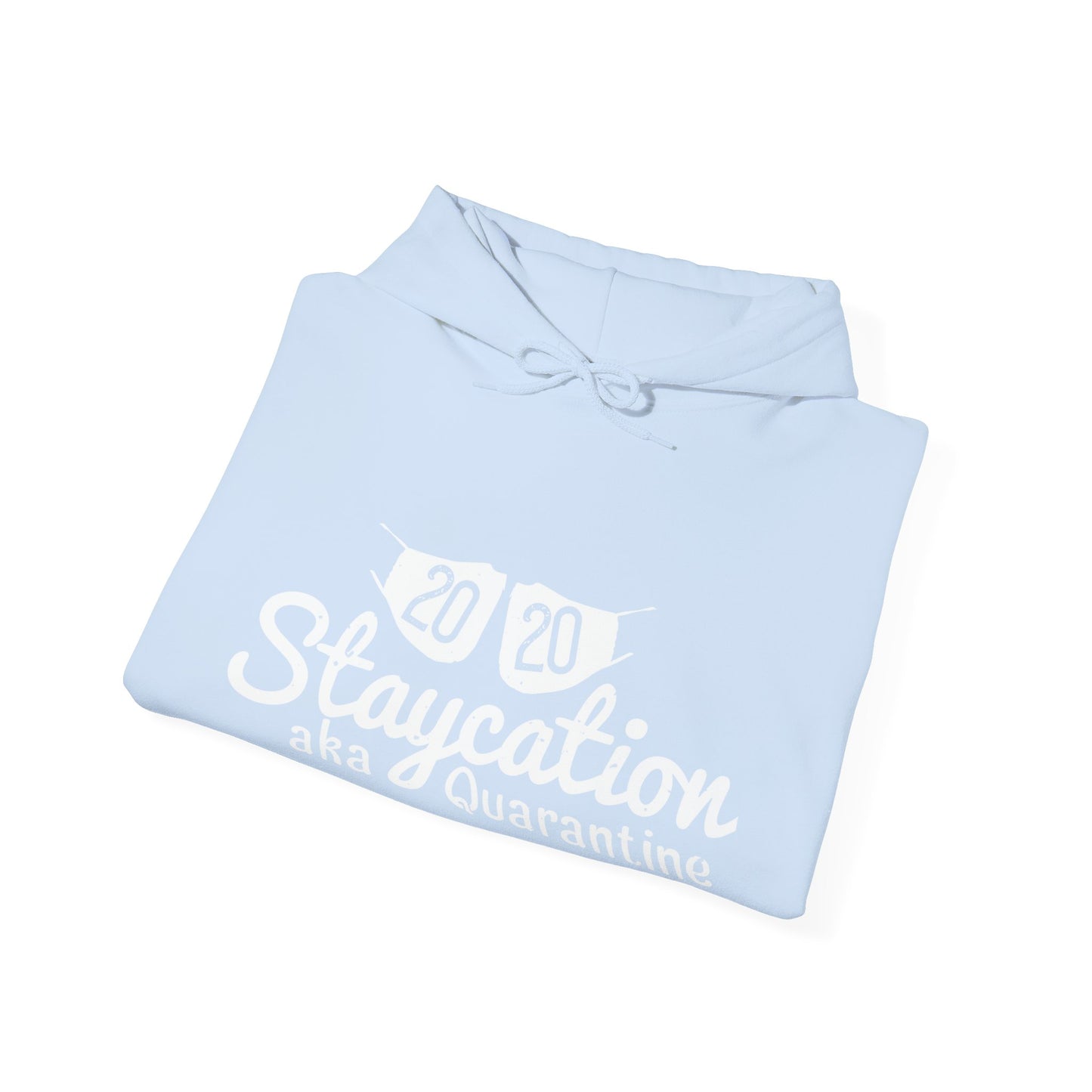 2020 staycation aka quarantine-01 — Unisex Heavy Blend Hoodie (G18500)