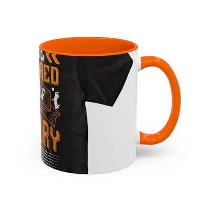 To be prepared is half the victory-0 — Accent Mug 11/15oz