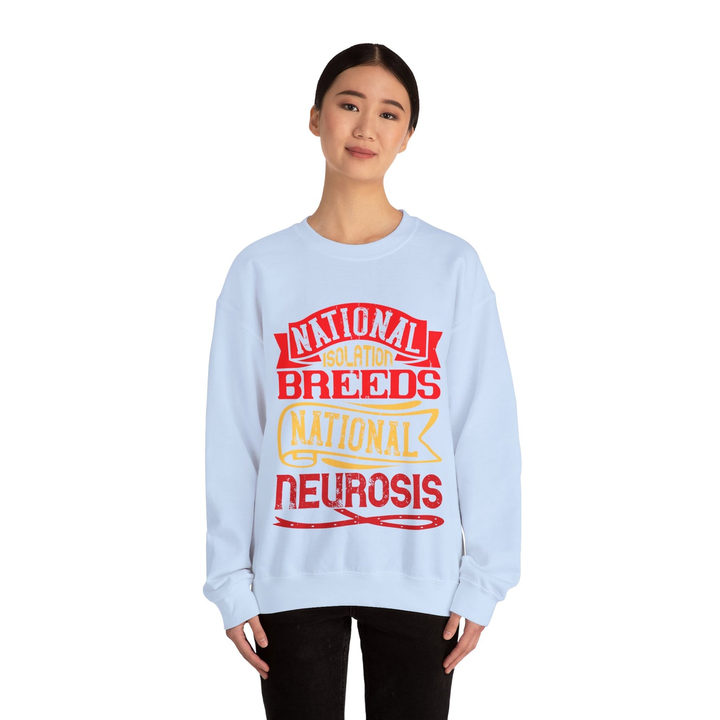 National isolation breeds national neurosis-01 — Unisex Heavy Blend Crewneck (G18000)