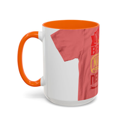 National isolation breeds national neurosis — Accent Mug 11/15oz