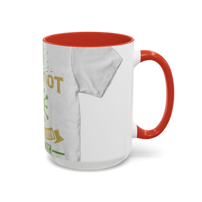 I cannot write in isolation. I write with people around me — Accent Mug 11/15oz