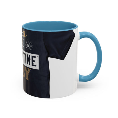 iΓÇÖm quarantine baby — Accent Mug 11/15oz