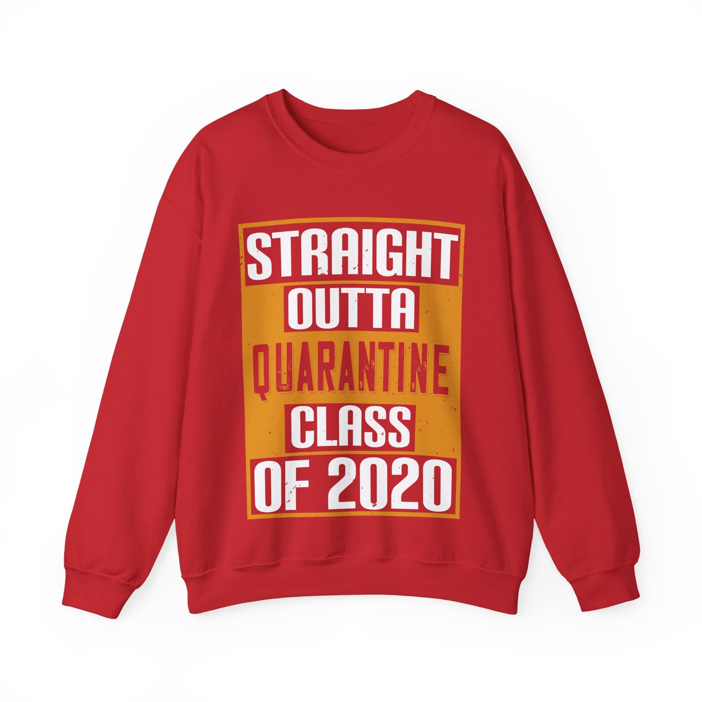 straight outta quarantine class of 2020-01 — Unisex Heavy Blend Crewneck (G18000)