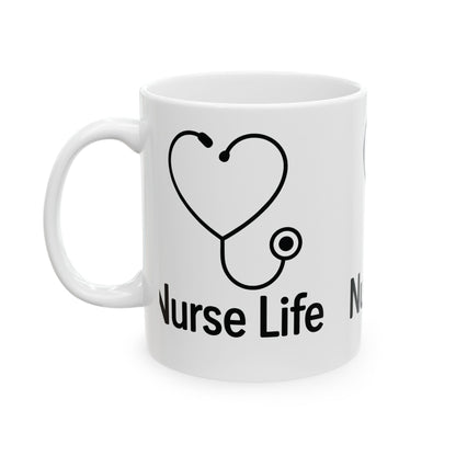 Nurse Life Ceramic Mug - Gift for Nurses, Healthcare Workers, Stethoscope Mug, Coffee Cup, 11oz, 15oz