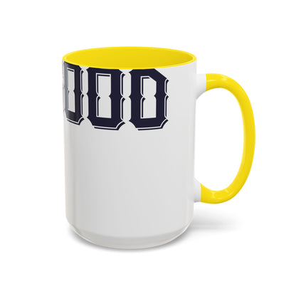 Sometimes itΓÇÖs not how good you are, but how bad you want it-01 — Accent Mug 11/15oz