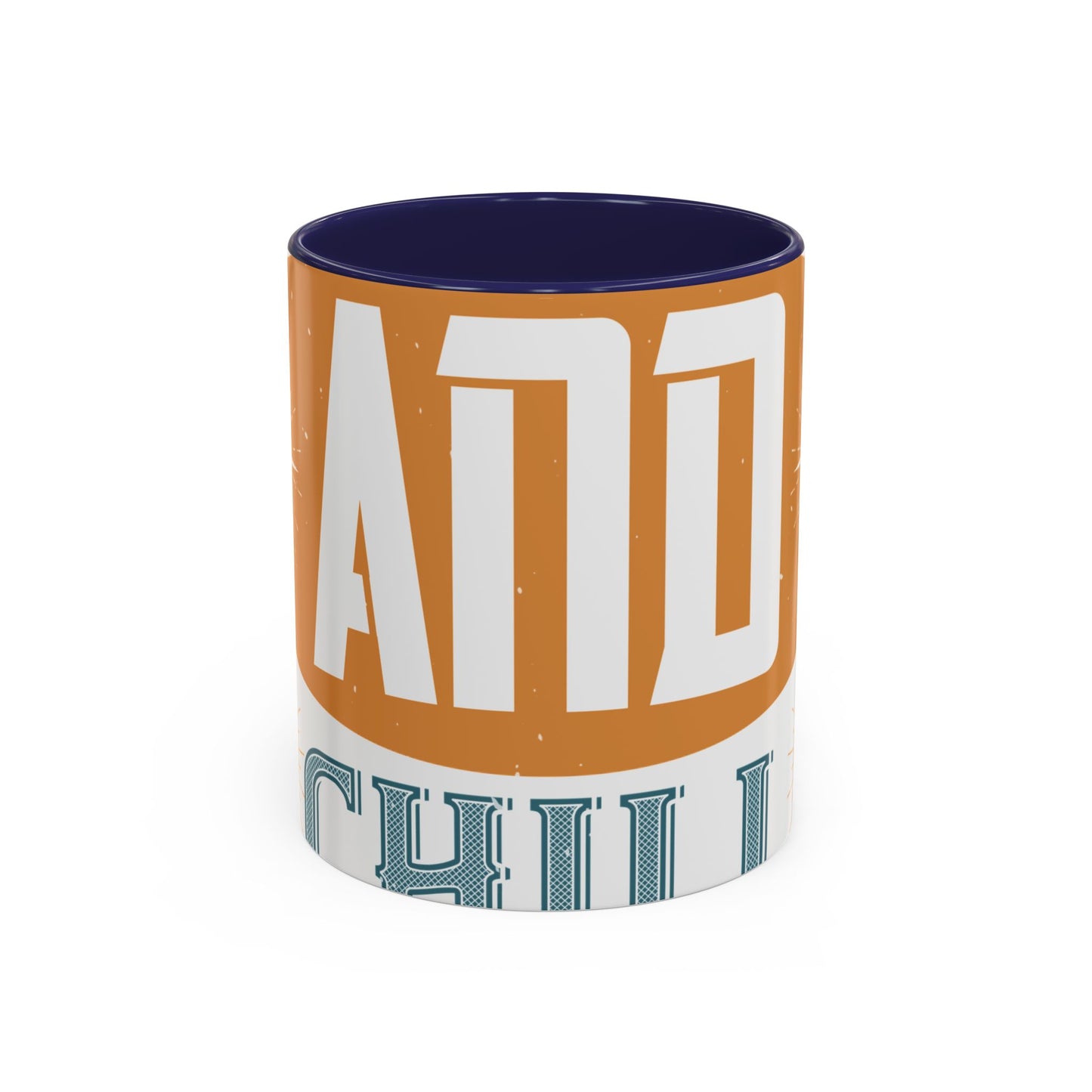 quarantine and chill-011 — Accent Mug 11/15oz