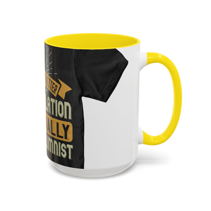 Teamwork is better than isolation, especially for a columnist — Accent Mug 11/15oz
