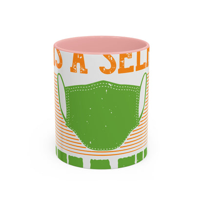 Isolation is a self-defeating dream-01 — Accent Mug 11/15oz