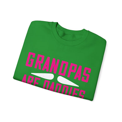 Grandpas are daddies with extra practice-01 — Unisex Heavy Blend Crewneck (G18000)