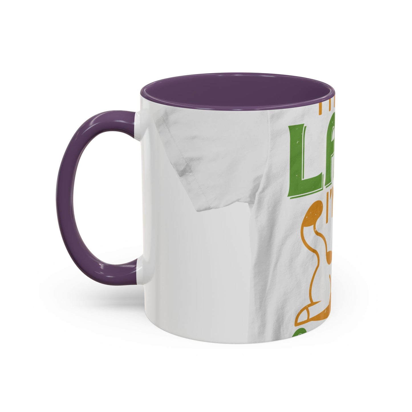 iΓÇÖm not lazy iΓÇÖm in quarantine — Accent Mug 11/15oz