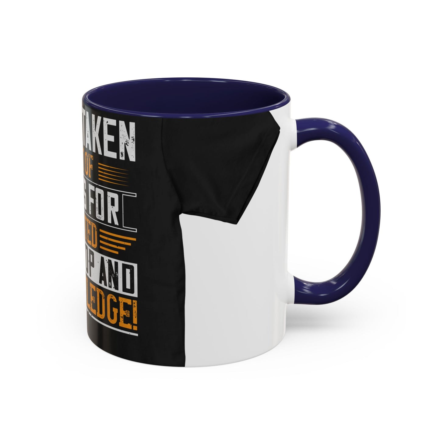 WeΓÇÖve taken a lot of things for granted. LetΓÇÖs stop and acknowledge — Accent Mug 11/15oz