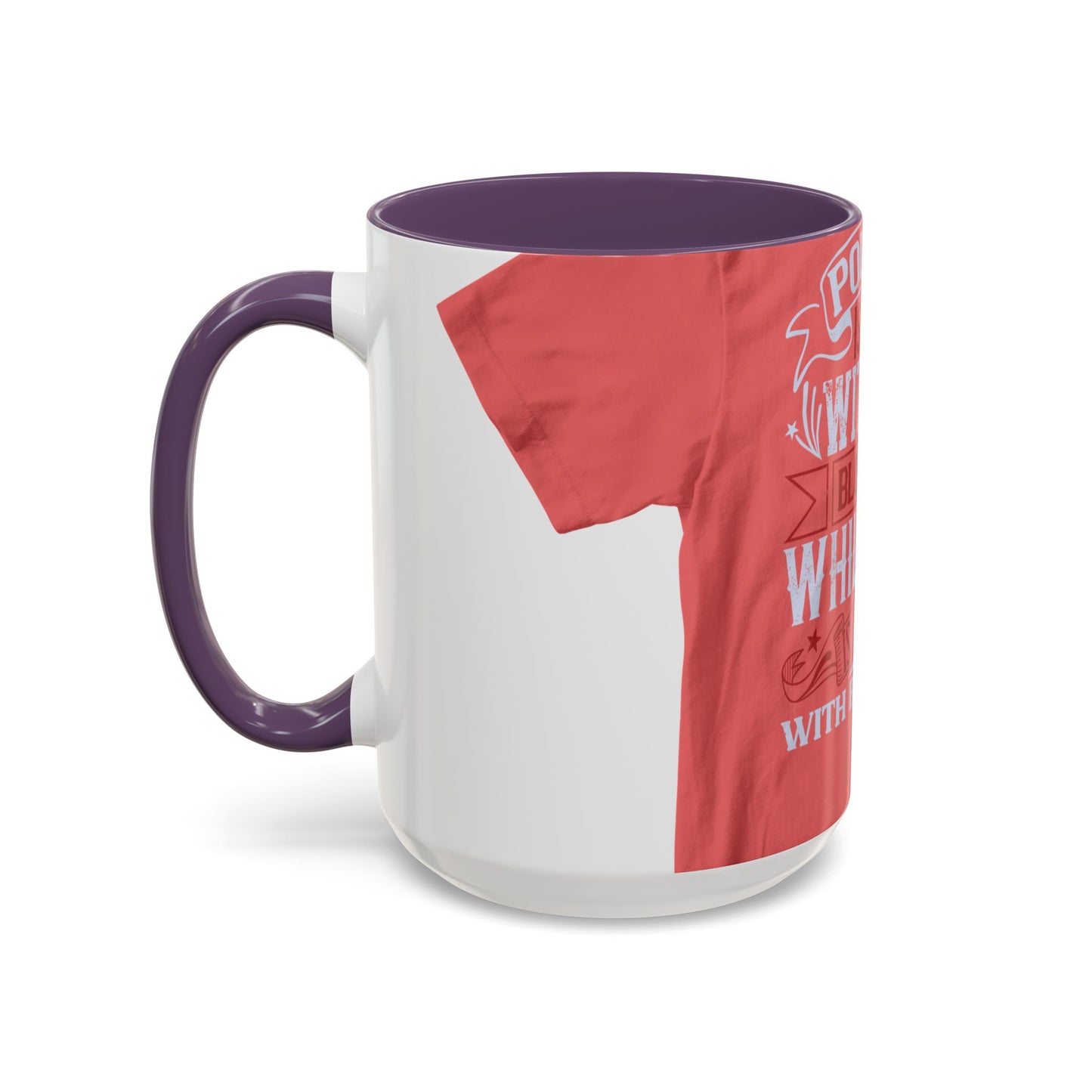 Politics is war without bloodshed, while war is politics with bloodshed — Accent Mug 11/15oz
