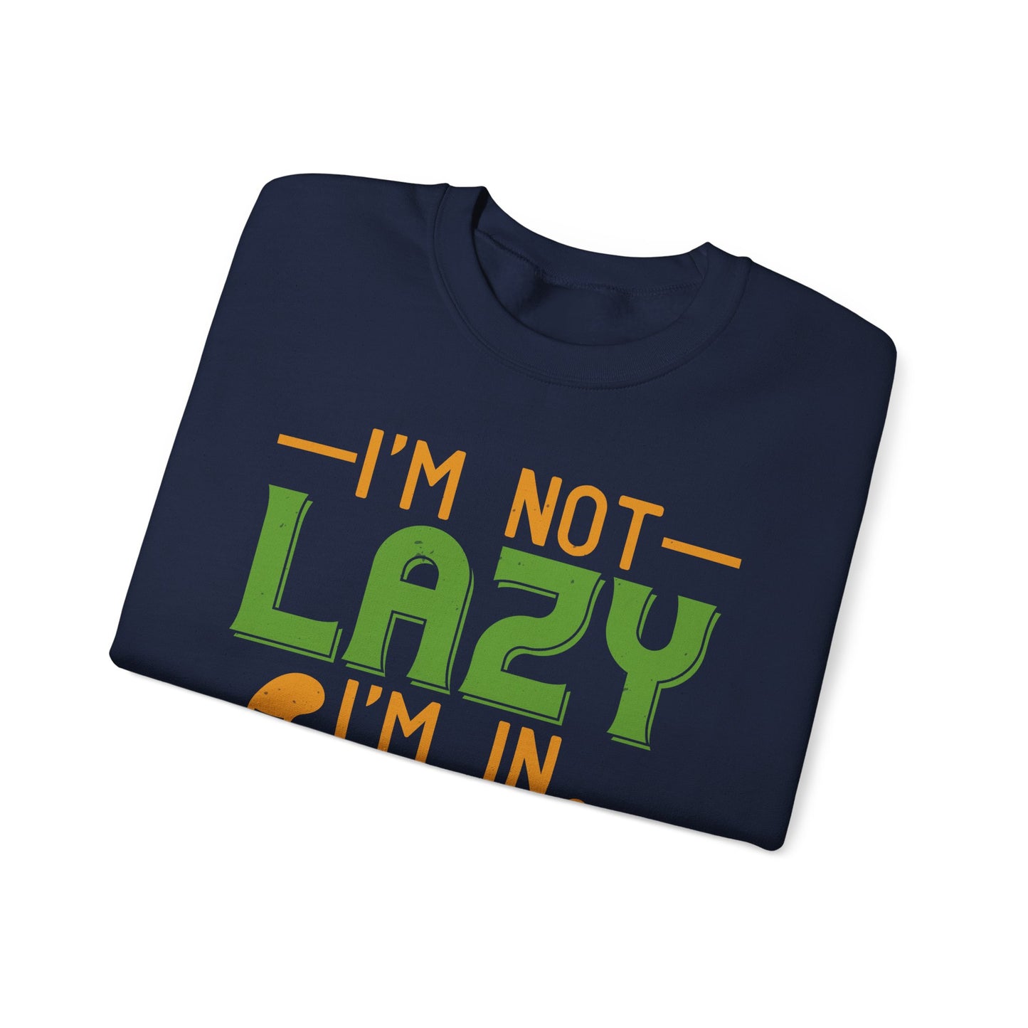 iΓÇÖm not lazy iΓÇÖm in quarantine-01 — Unisex Heavy Blend Crewneck (G18000)