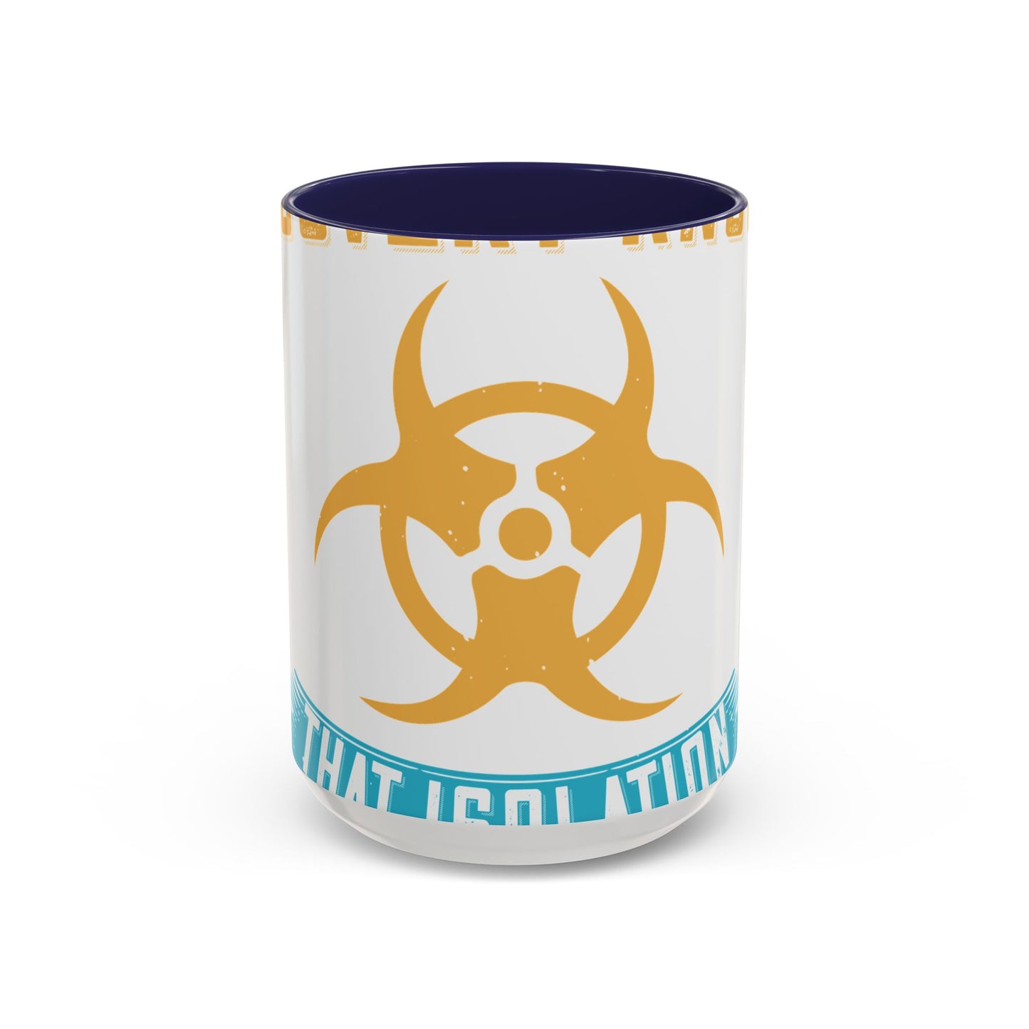 Anyone in recovery knows that isolation is the biggest enemy-01 — Accent Mug 11/15oz