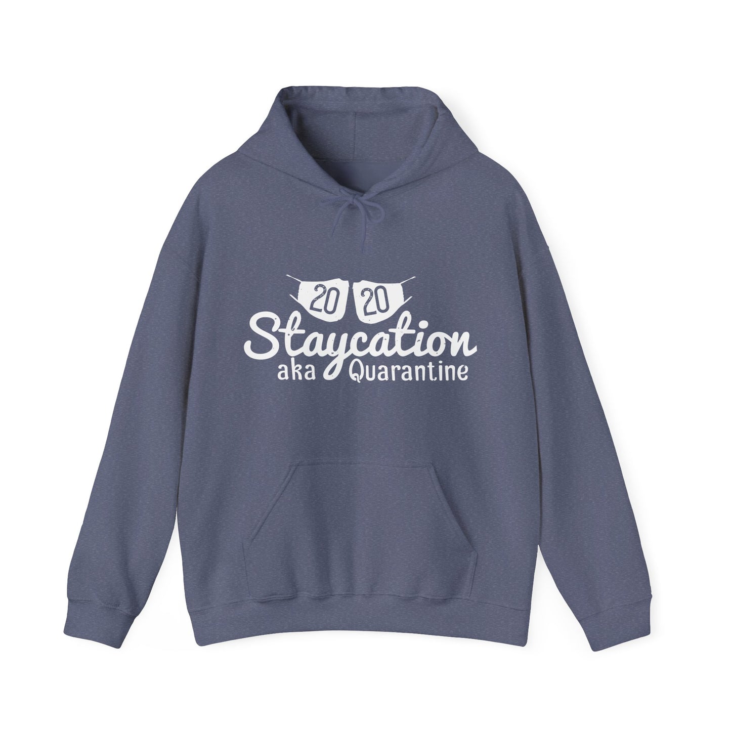 2020 staycation aka quarantine-01 — Unisex Heavy Blend Hoodie (G18500)