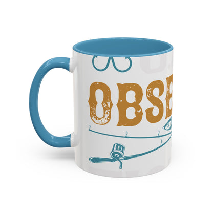 I HAVE O.F.D OBSESSIVE FISHING DISORDER-01 — Accent Mug 11/15oz