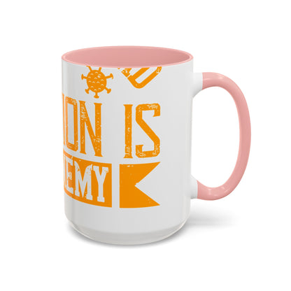 I've actually read that isolation is the enemy, so why do that to myself-01 — Accent Mug 11/15oz