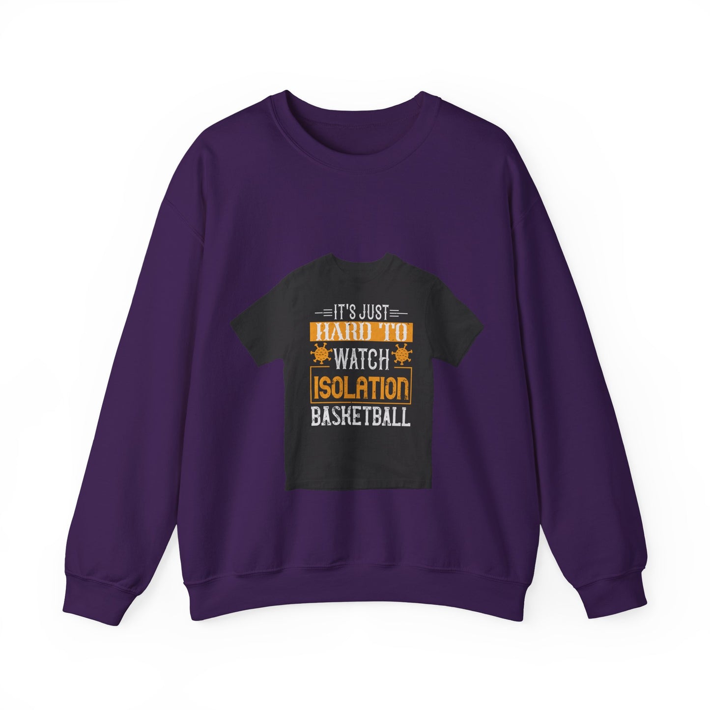 It's just hard to watch isolation basketball — Unisex Heavy Blend Crewneck (G18000)