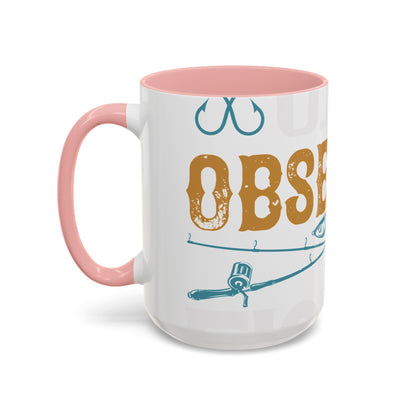 I HAVE O.F.D OBSESSIVE FISHING DISORDER-01 — Accent Mug 11/15oz