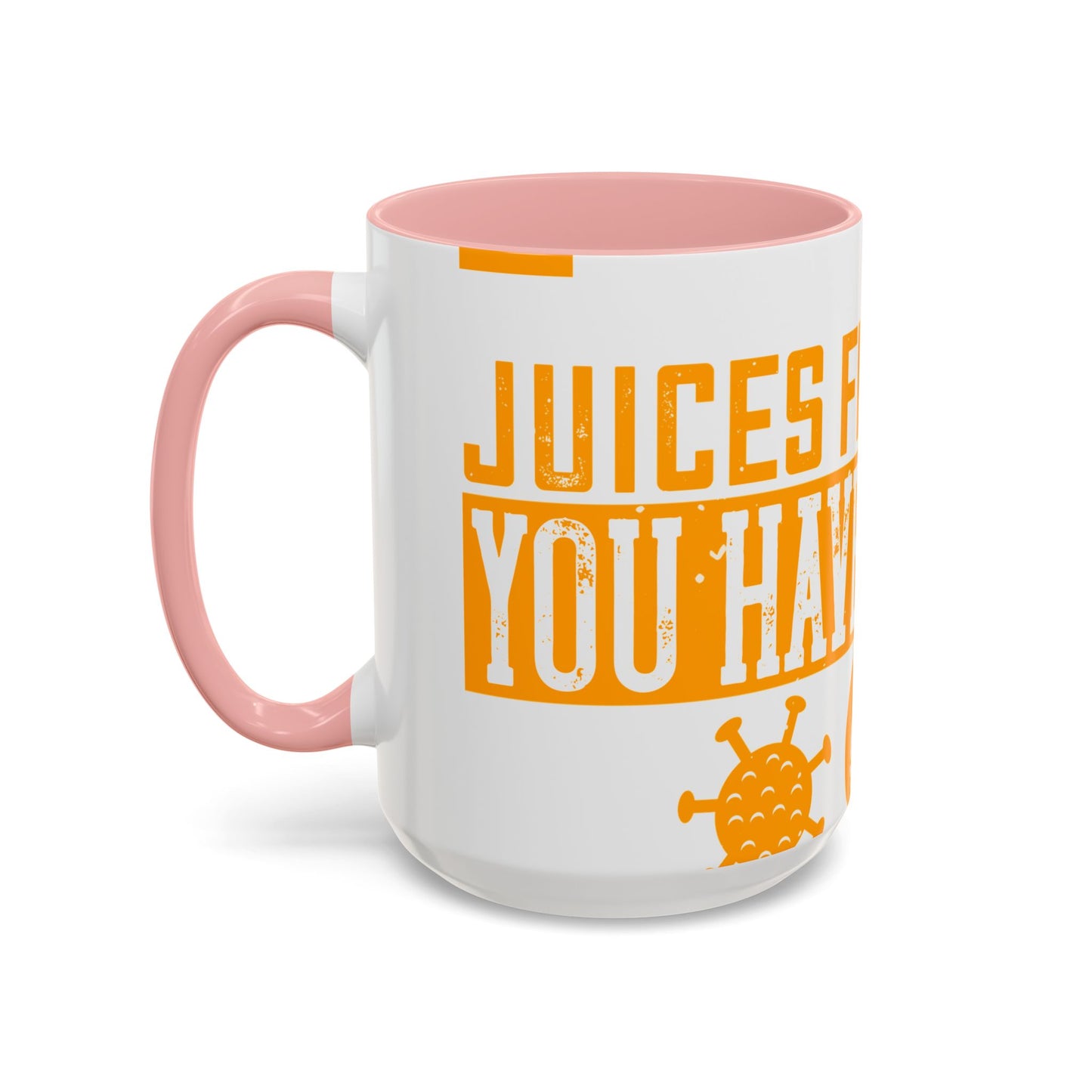 Keep those creative juices flowing. You have a lot of time on your hands!-01 — Accent Mug 11/15oz