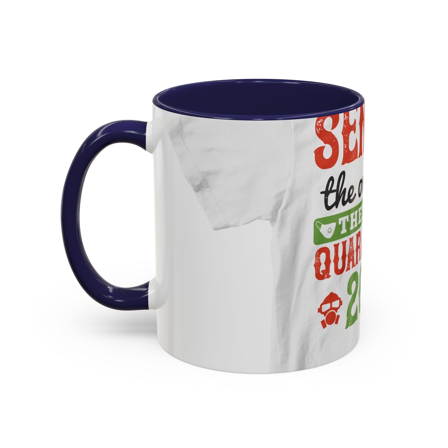 seniors the one where they were quarantined 2020 — Accent Mug 11/15oz