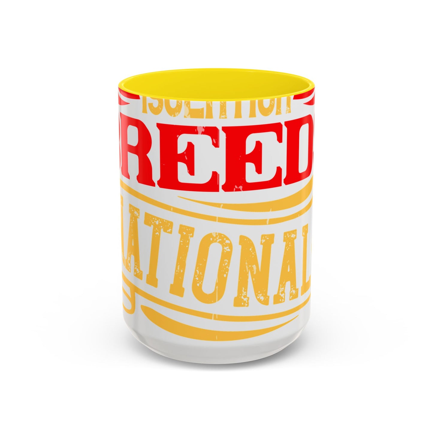 National isolation breeds national neurosis-01 — Accent Mug 11/15oz