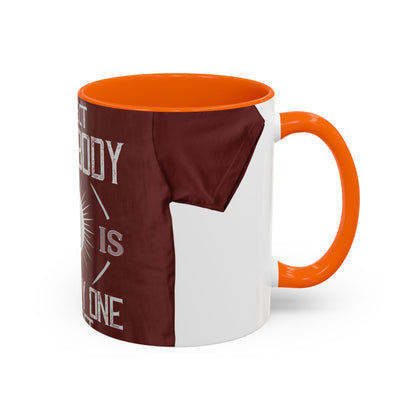 Respect your body. ItΓÇÖs the only one you get — Accent Mug 11/15oz
