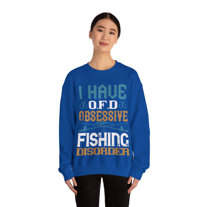 I HAVE O.F.D OBSESSIVE FISHING DISORDER-01 — Unisex Heavy Blend Crewneck (G18000)