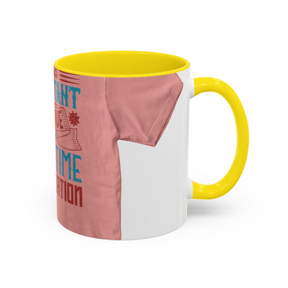 Isolation offered its own form of companionship — Accent Mug 11/15oz