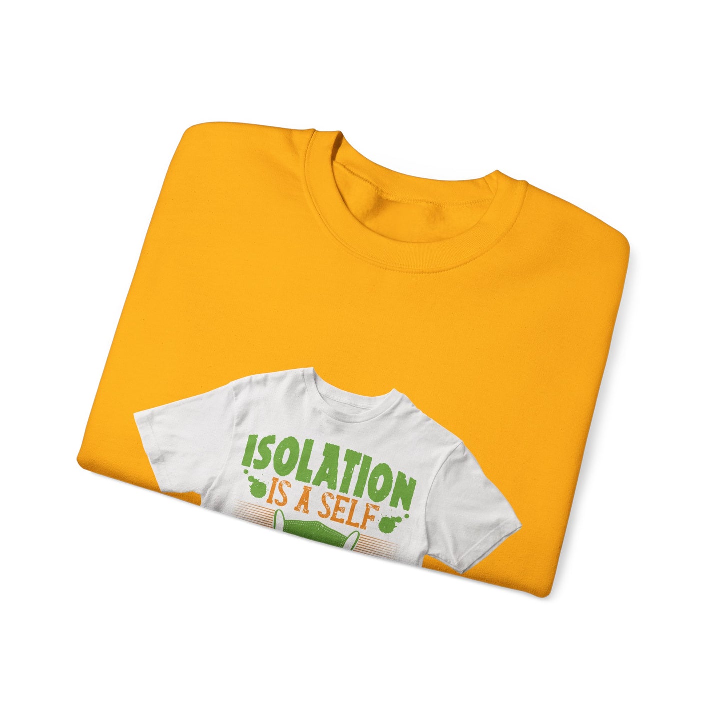 Isolation is a self-defeating dream — Unisex Heavy Blend Crewneck (G18000)