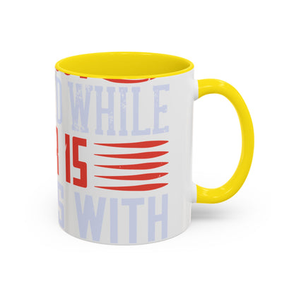 Politics is war without bloodshed while war is politics with bloodshed-01 — Accent Mug 11/15oz