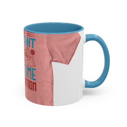 Isolation offered its own form of companionship — Accent Mug 11/15oz