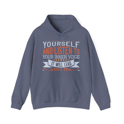 Stay true to yourself and listen to your inner voice. It will lead you to your dream-01 — Unisex Heavy Blend Hoodie (G18500)