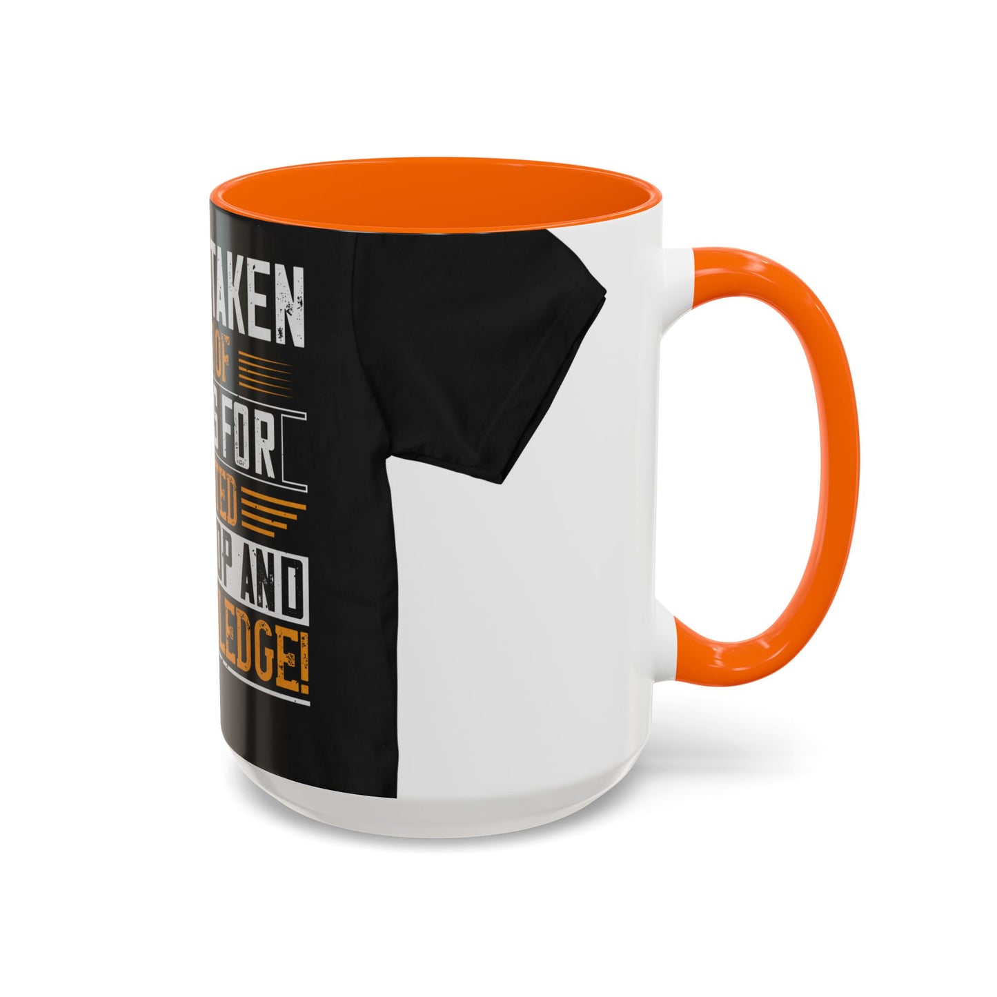 WeΓÇÖve taken a lot of things for granted. LetΓÇÖs stop and acknowledge — Accent Mug 11/15oz
