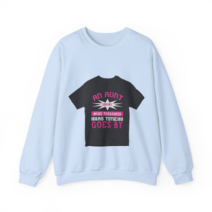 An aunt grows more treasured as time goes by — Unisex Heavy Blend Crewneck (G18000)