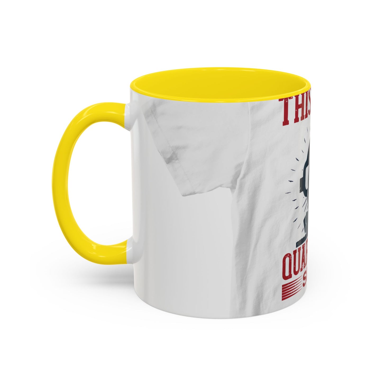 this is my quarantine — Accent Mug 11/15oz