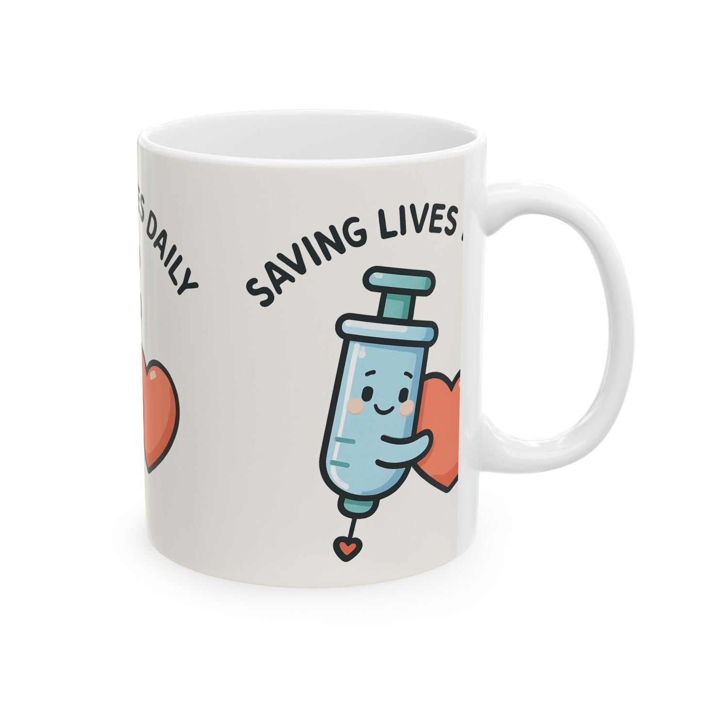 Cute Saving Lives Daily Mug for Healthcare Workers, Nurse Gift, Coffee Mug, Inspirational Cup, Vaccination Humor