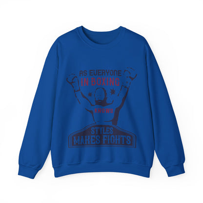 As everyone in boxing knows, styles makes fights-01 — Unisex Heavy Blend Crewneck (G18000)