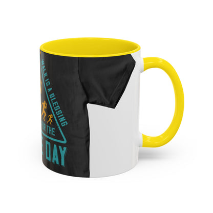 An early-morning walk is a blessing for the whole day-0 — Accent Mug 11/15oz